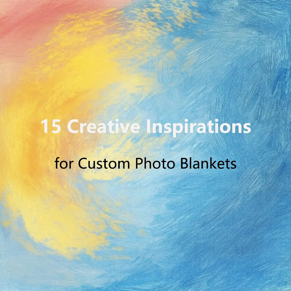 15 Creative Inspirations for Custom Photo Blankets to Make Love within Reach